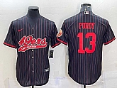 Men's San Francisco 49ers #13 Brock Purdy Black Pinstripe With Patch Cool Base Stitched Baseball Jersey,baseball caps,new era cap wholesale,wholesale hats